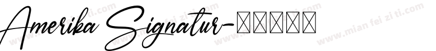 Amerika Signatur字体转换